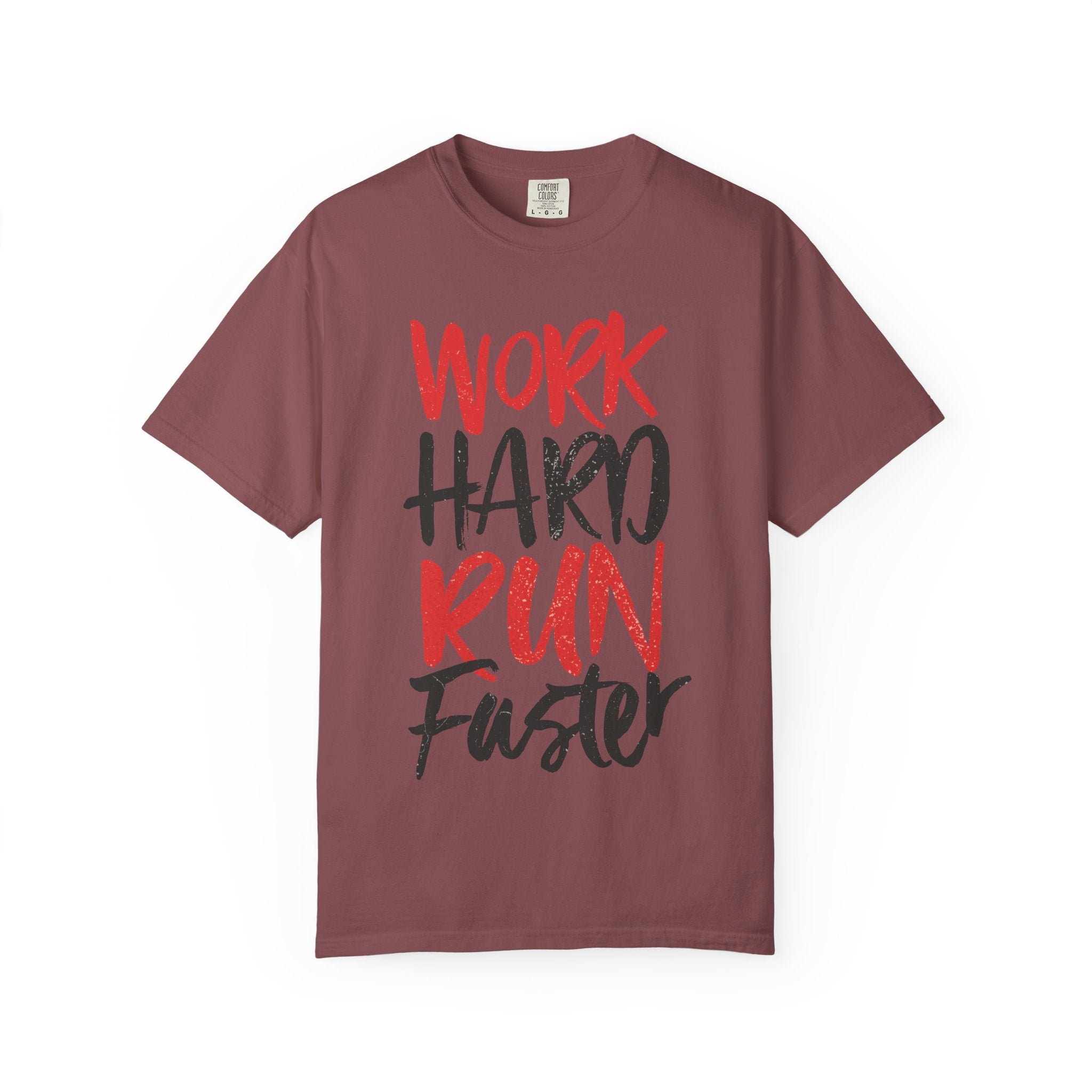 Work Hard Run Faster Motivational T-Shirt
