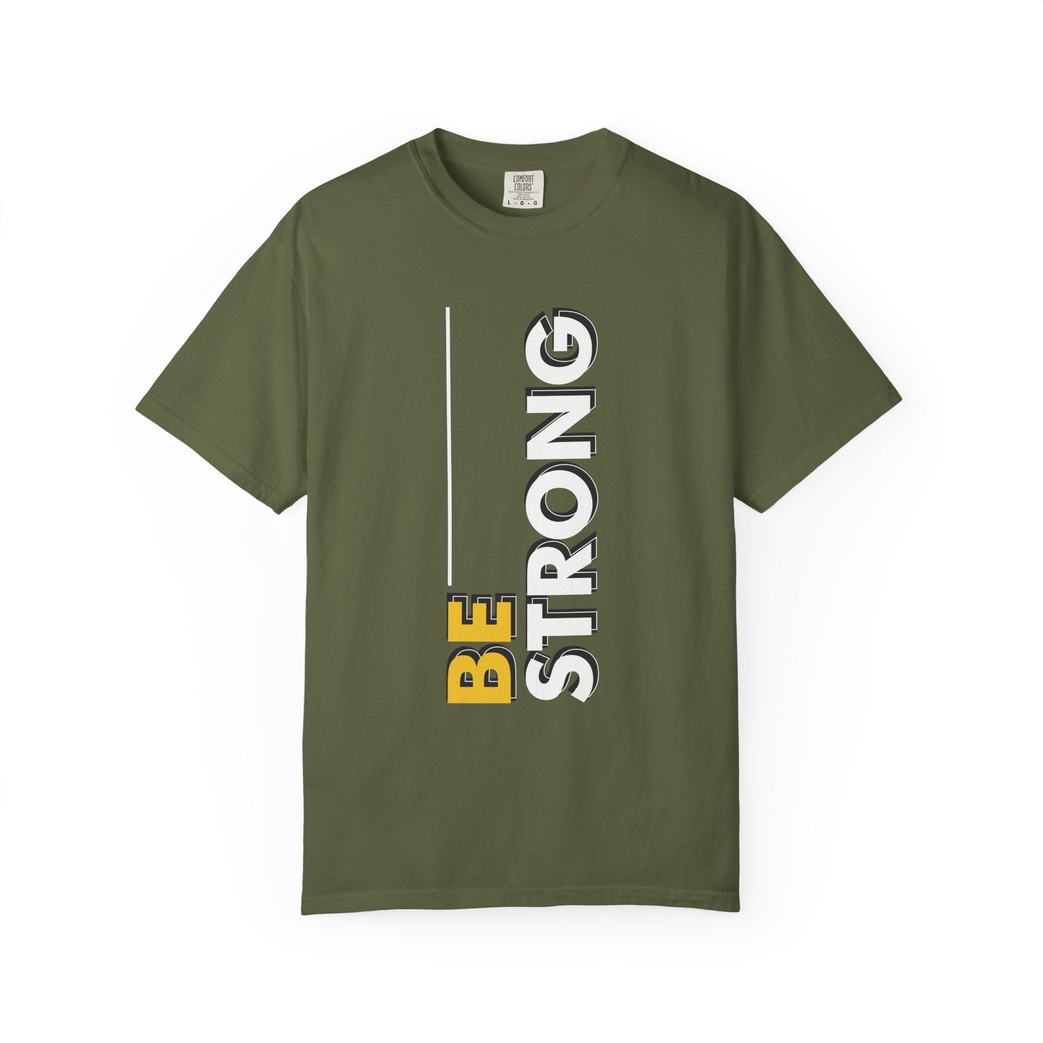 Be Strong Bold Typography T-Shirt - Motivational Empowerment Tee