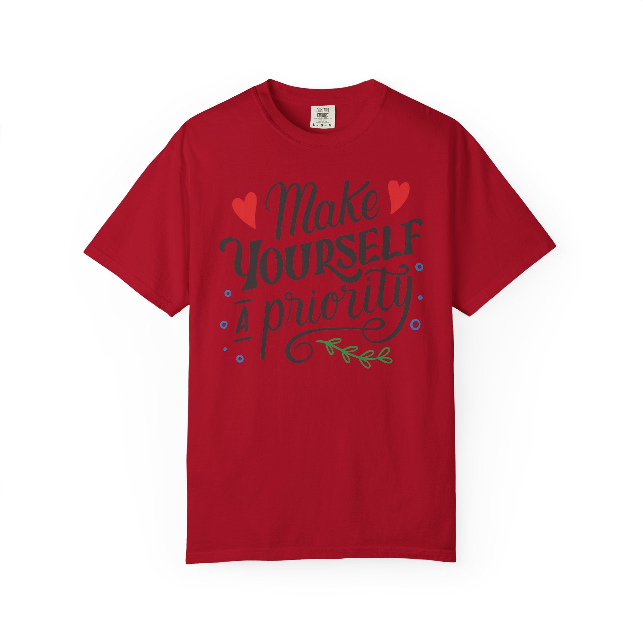 Make Yourself a Priority T-Shirt