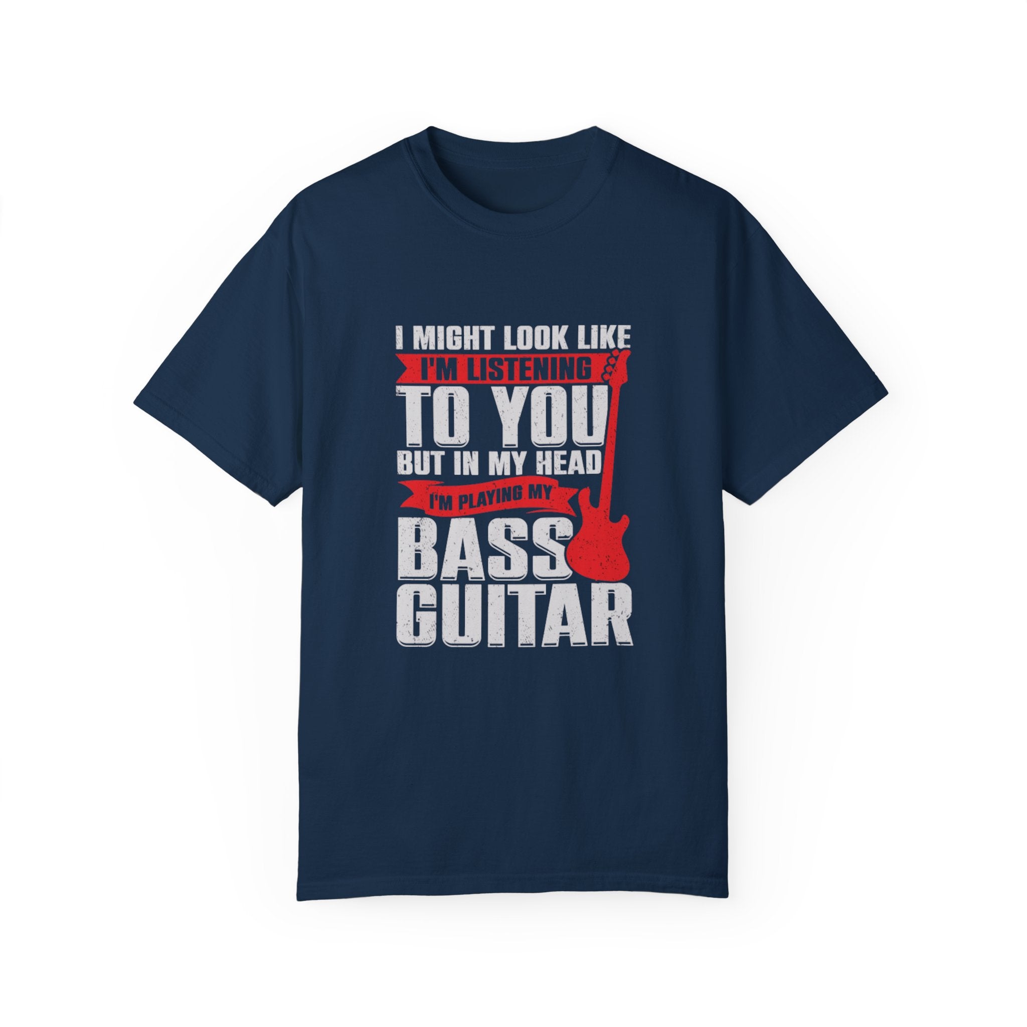 Funny Bass Guitar T-Shirt – Hilarious Music Tee for Bassists & Guitar Lovers
