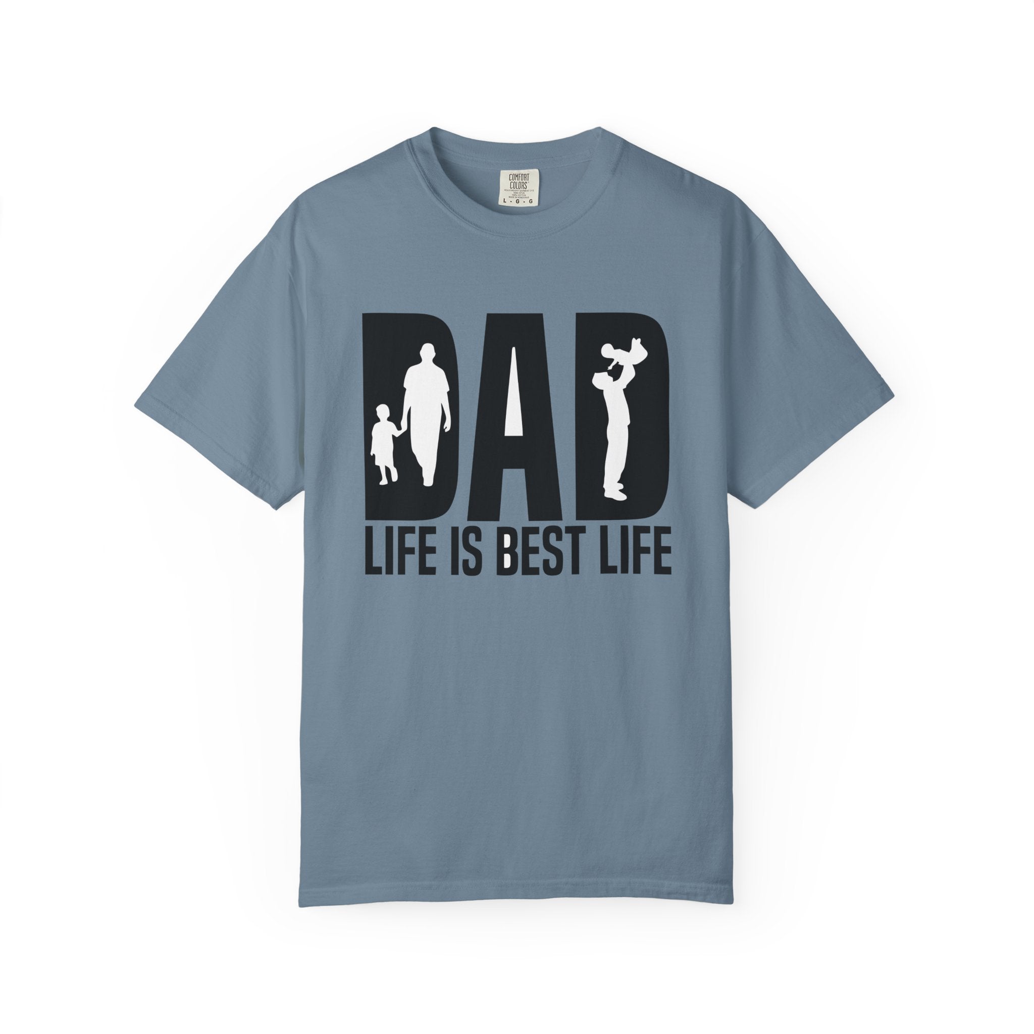 Best Life Ever – Dad Life Father’s Day Tee