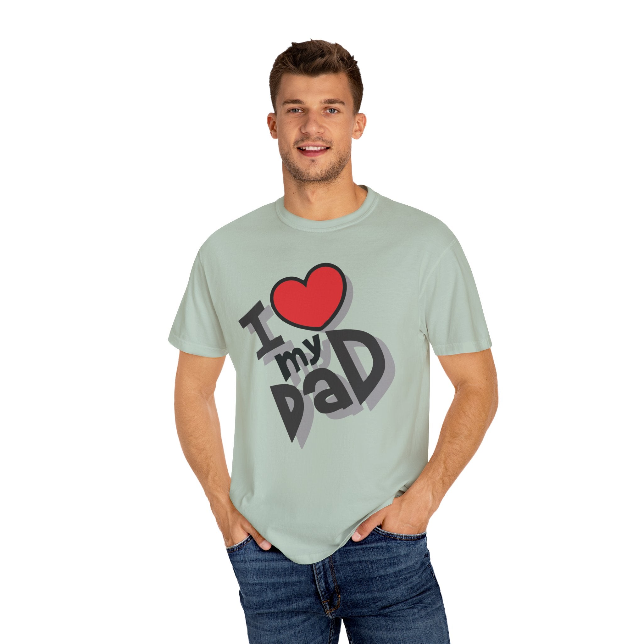 I Love My Dad – Father’s Day T-Shirt