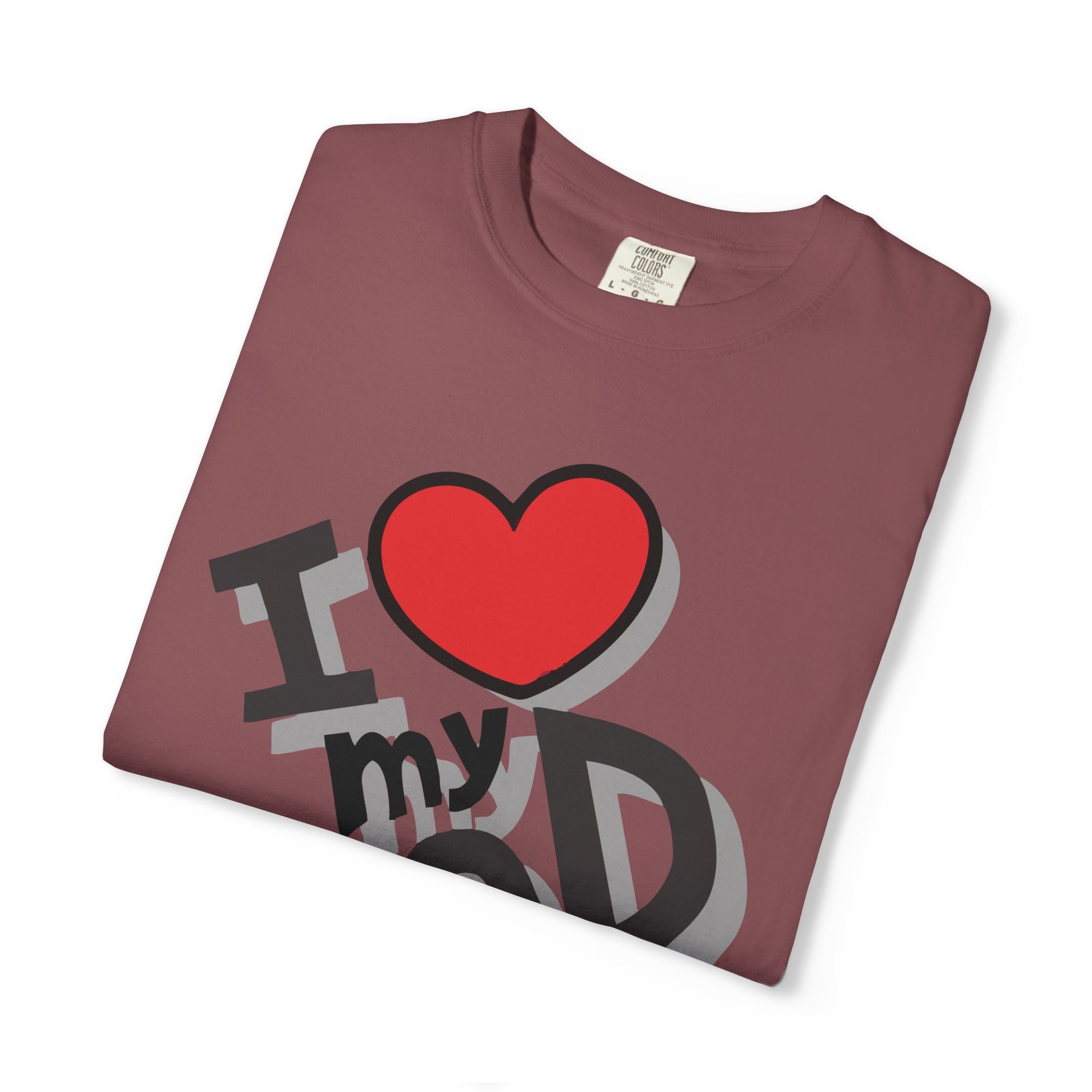 I Love My Dad – Father’s Day T-Shirt