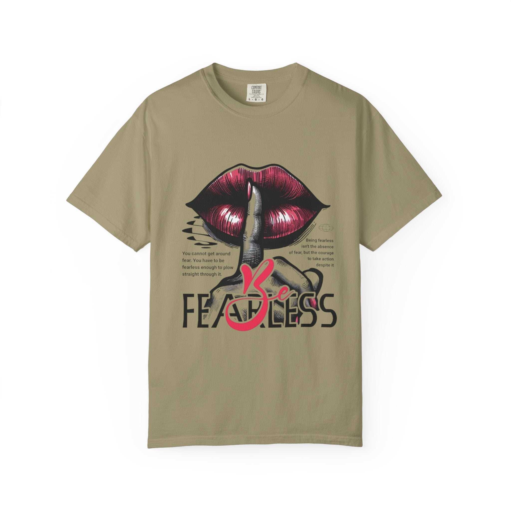 Be Fearless Inspirational T-Shirt - Motivational Graphic Tee